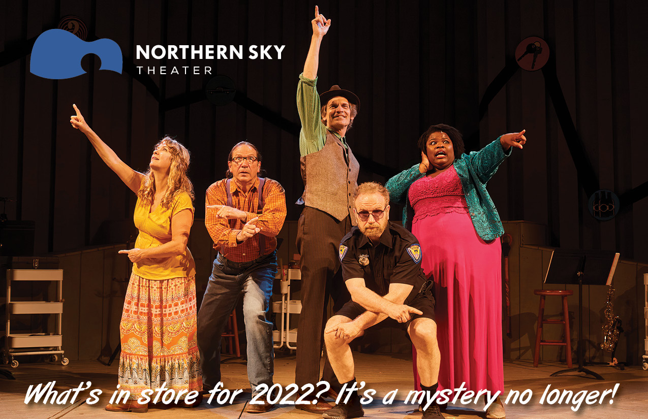 Northern Sky Theater 2022 Schedule Support Northern Sky Theater | Northern Sky Theater